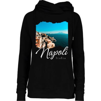 Napoli Italia Naples Italy Naples Womens Funnel Neck Pullover Hood