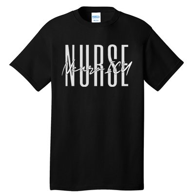 Neuro ICU Nurse Neurology Nursing Surgical Neuro Tech Tall T-Shirt