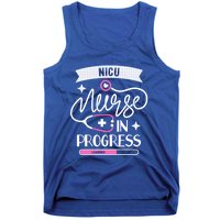 Neonatal Icu Nursing Student Life Nicu Nurse In Progress Gift Tank Top