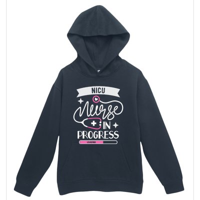 Neonatal Icu Nursing Student Life Nicu Nurse In Progress Gift Urban Pullover Hoodie