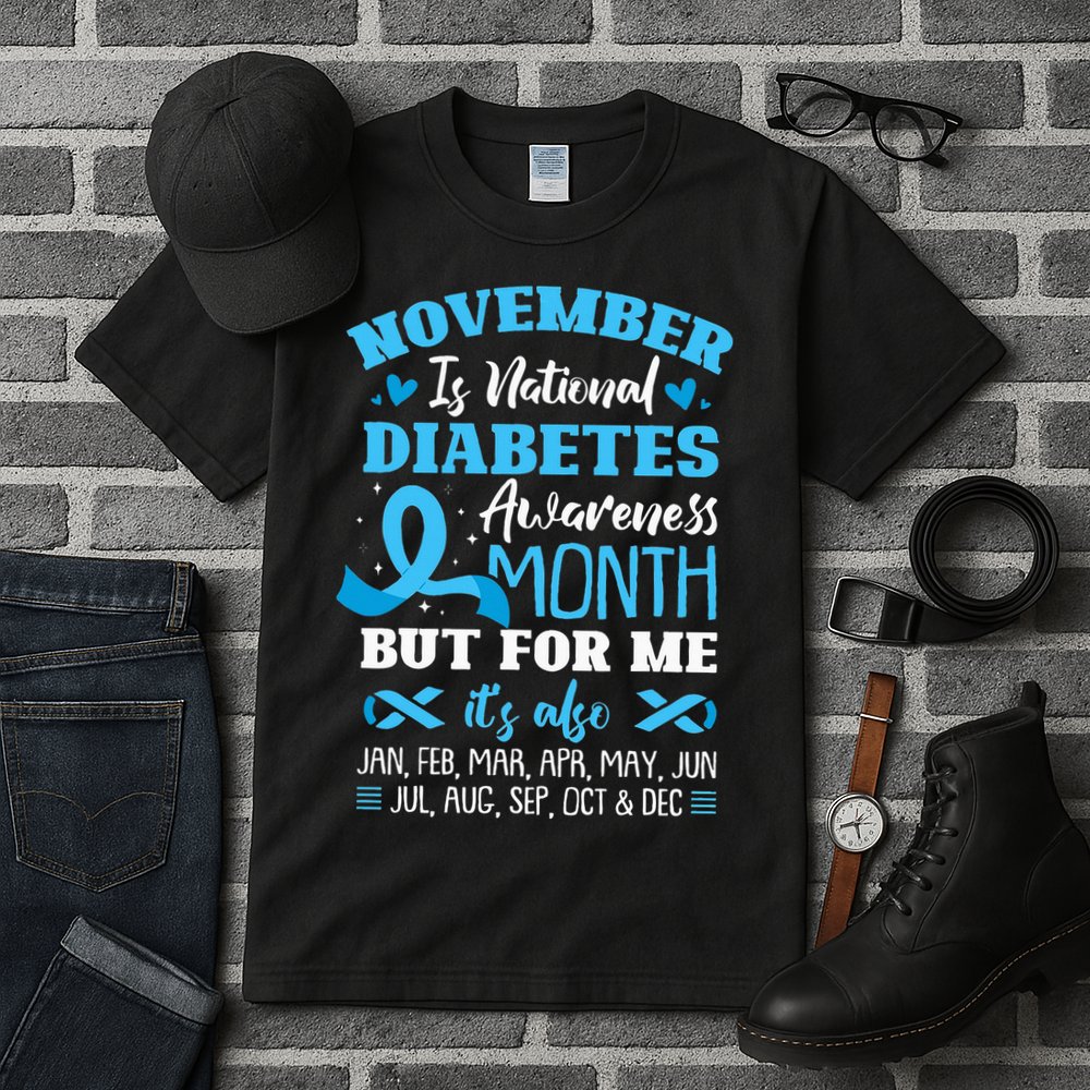 November Is National Diabetes Awareness Month  Tall T-Shirt