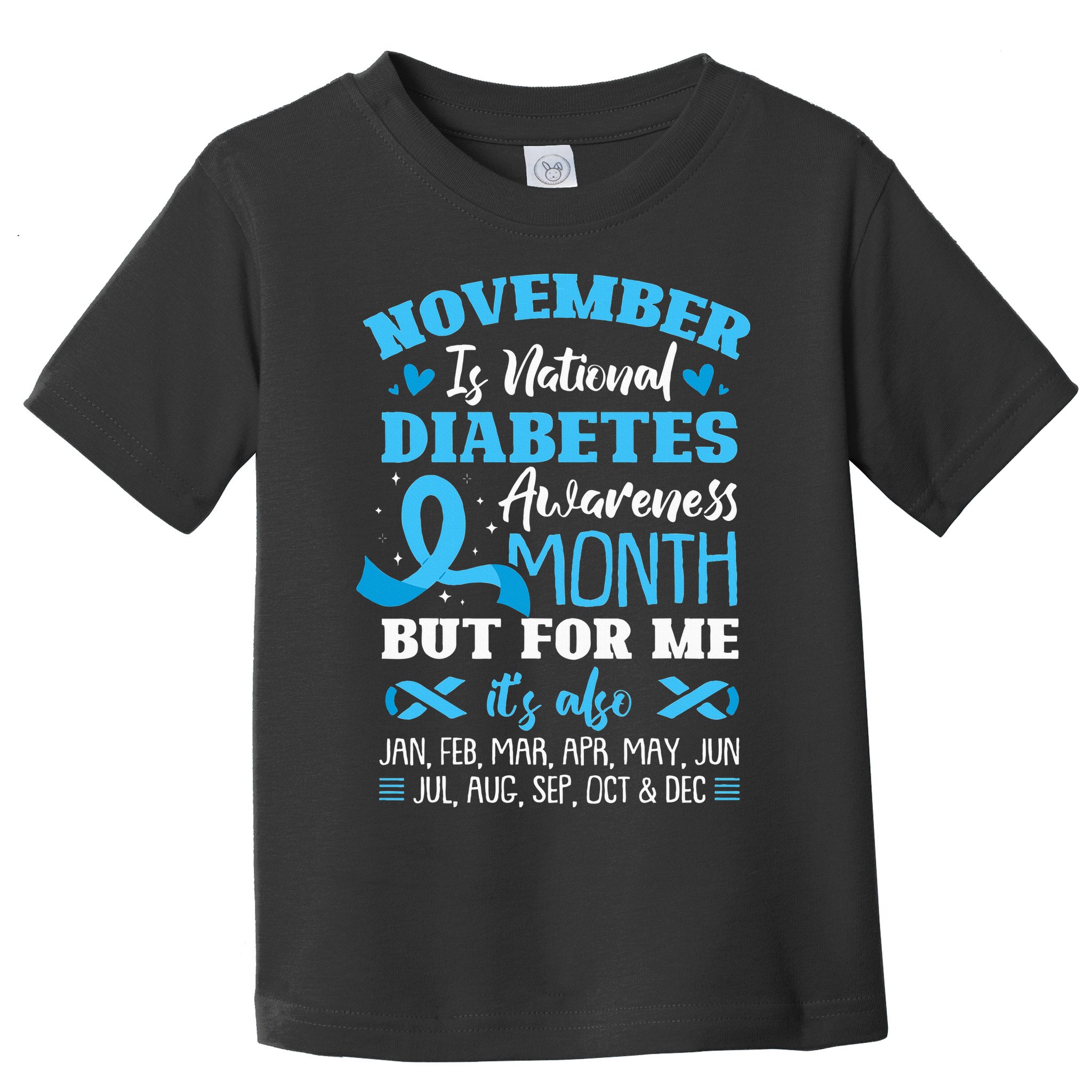 November Is National Diabetes Awareness Month  Toddler T-Shirt