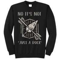 No ItS Not Just A Rock Arrowhead Hunting Sweatshirt