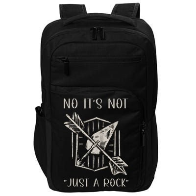 No ItS Not Just A Rock Arrowhead Hunting Impact Tech Backpack