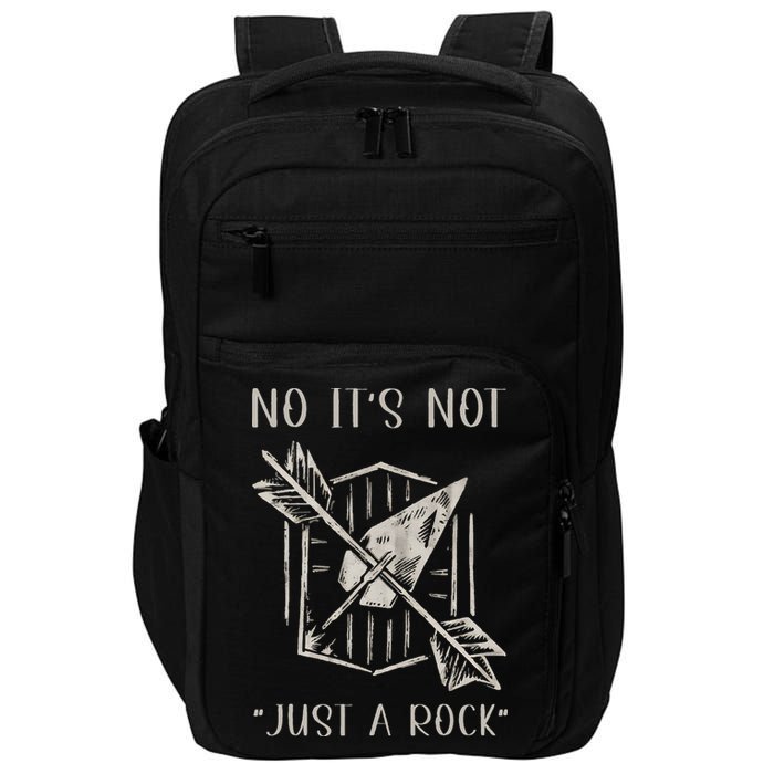 No ItS Not Just A Rock Arrowhead Hunting Impact Tech Backpack