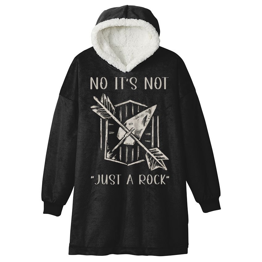 No ItS Not Just A Rock Arrowhead Hunting Hooded Wearable Blanket