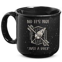 No ItS Not Just A Rock Arrowhead Hunting 15oz Campfire Ceramic Mug