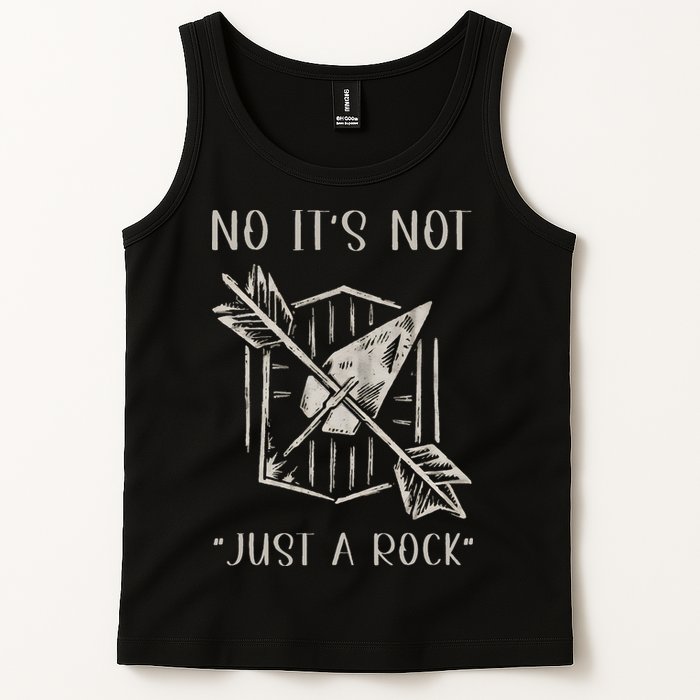 No ItS Not Just A Rock Arrowhead Hunting Tank Top