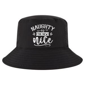 Naughty Is New Nice Naughty List Christmas Vibe Xmas Gift Cool Comfort Performance Bucket Hat