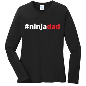 Ninja Dad Ladies Long Sleeve Shirt