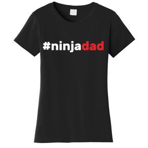 Ninja Dad Women's T-Shirt