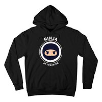 Ninja In Training  Hoodie