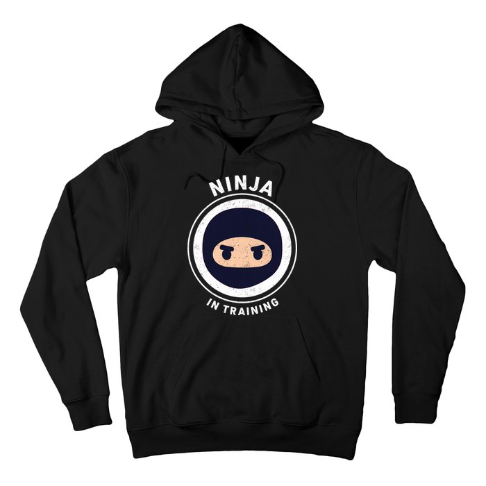 Ninja In Training  Hoodie