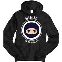 Ninja In Training  Tie Dye Hoodie