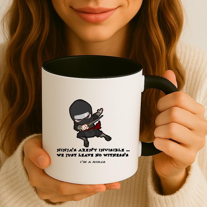 Ninjas Aren't Invisible Leave No Witnesses Mug
