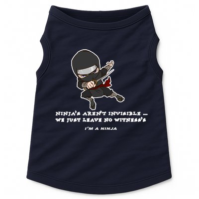 Ninjas Aren't Invisible Leave No Witnesses Doggie Tank