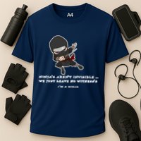 Ninjas Aren't Invisible Leave No Witnesses Cooling Performance Crew T-Shirt