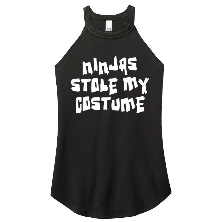 Ninjas Stole My Costume Halloween Women's Perfect Tri Rocker Tank