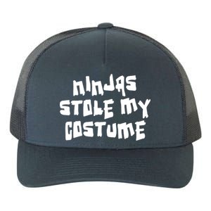 Ninjas Stole My Costume Halloween Yupoong Adult 5-Panel Trucker Hat