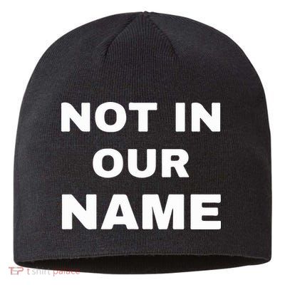 Not In Our Name Sustainable Beanie