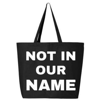 Not In Our Name 25L Jumbo Tote