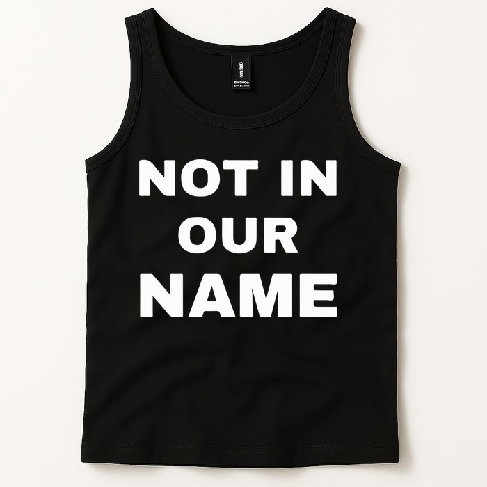 Not In Our Name Tank Top