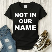 Not In Our Name Womens T-Shirt