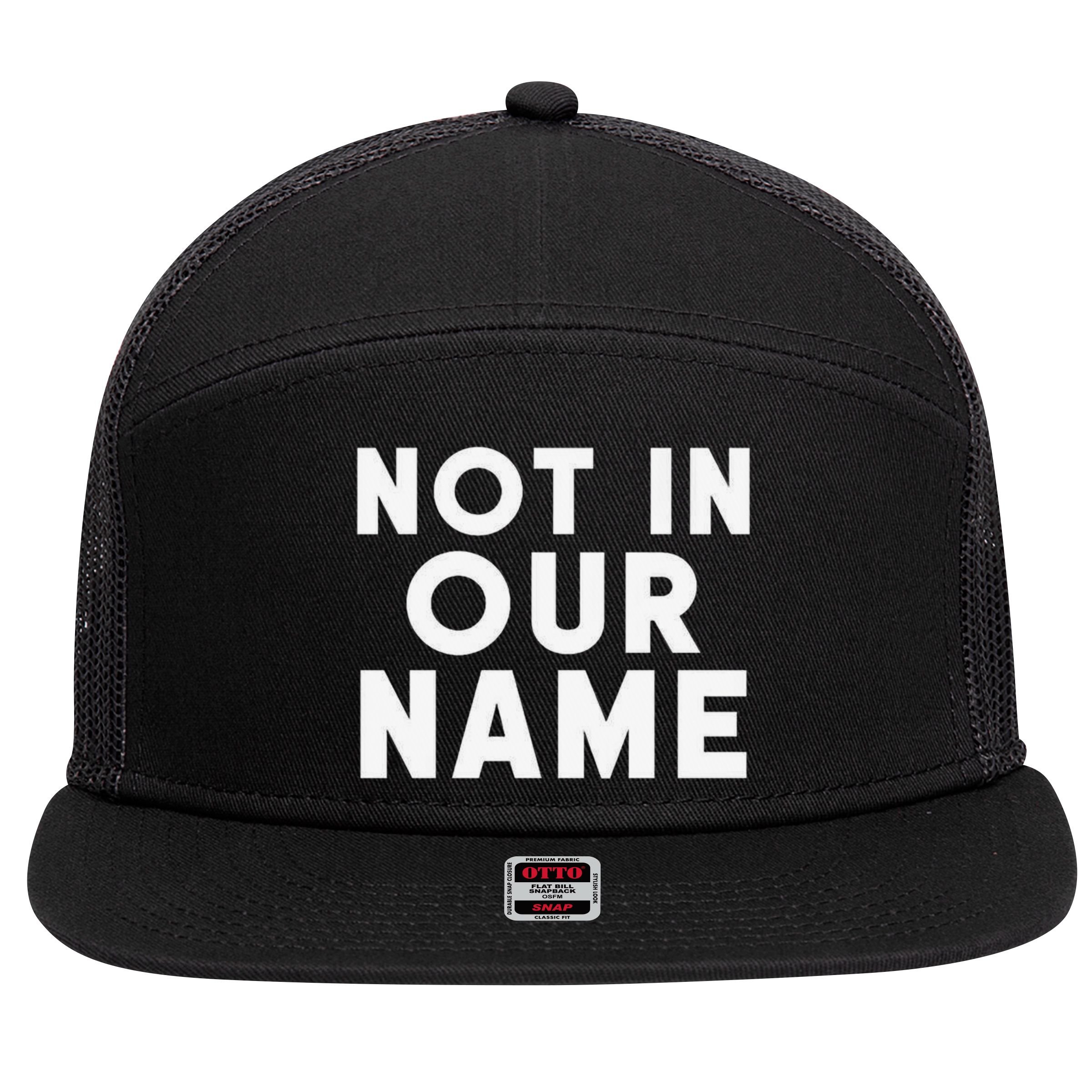 Not In Our Name Free Gaza Stop War In Palestine 7 Panel Mesh Trucker Snapback Hat