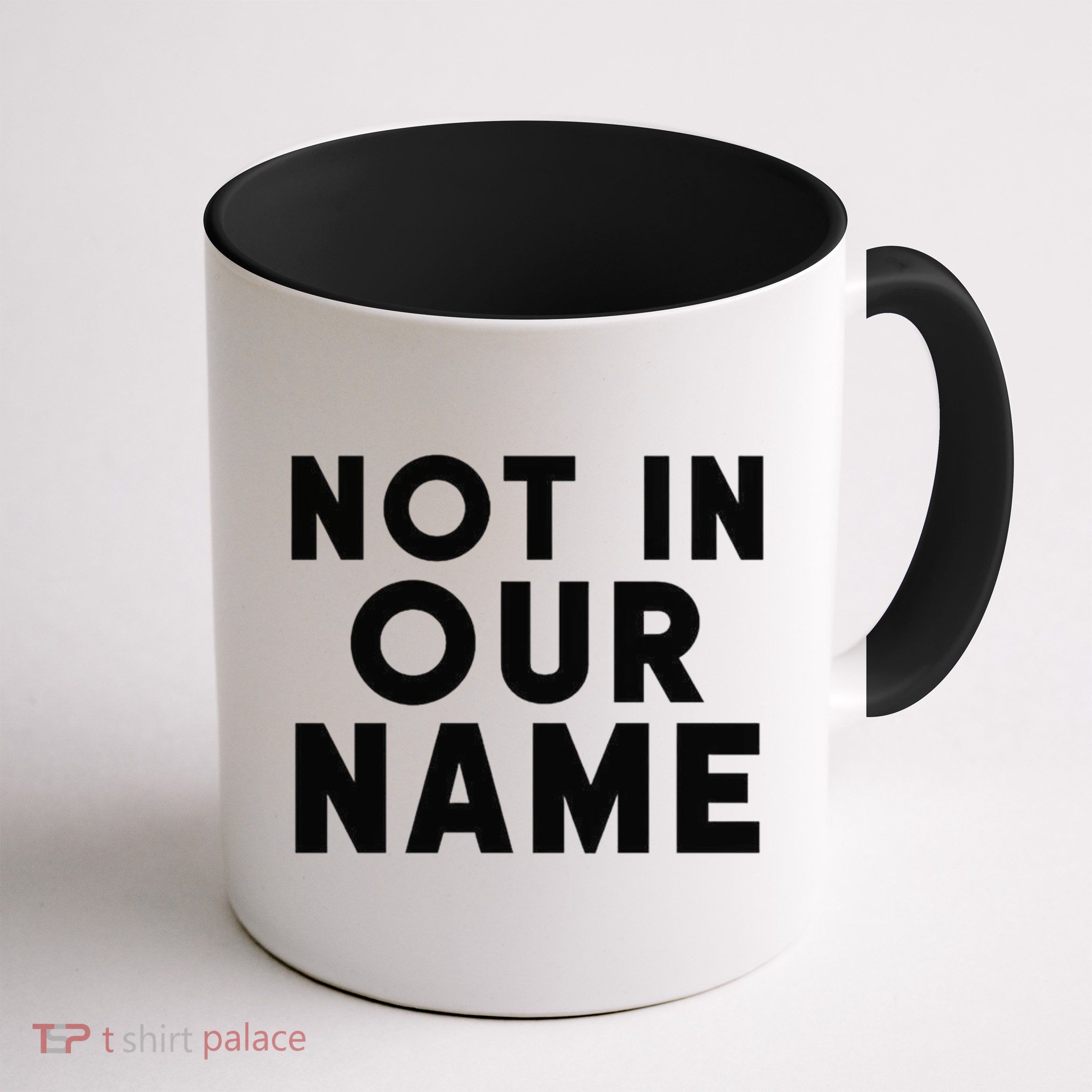 Not In Our Name Free Gaza Stop War In Palestine Mug