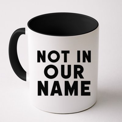 Not In Our Name Free Gaza Stop War In Palestine Mug