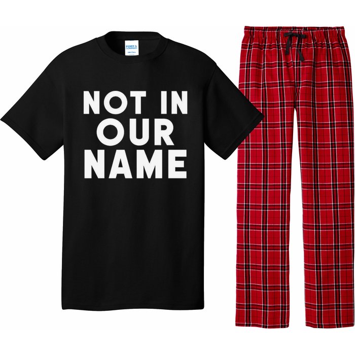 Not In Our Name Free Gaza Stop War In Palestine Pajama Set