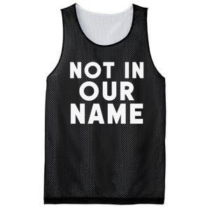 Not In Our Name Free Gaza Stop War In Palestine Mesh Reversible Basketball Jersey Tank