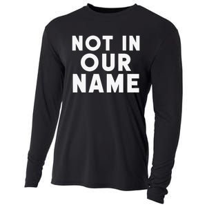 Not In Our Name Free Gaza Stop War In Palestine Cooling Performance Long Sleeve Crew