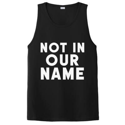 Not In Our Name Free Gaza Stop War In Palestine PosiCharge Competitor Tank