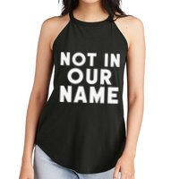 Not In Our Name Free Gaza Stop War In Palestine Women's Perfect Tri Rocker Tank
