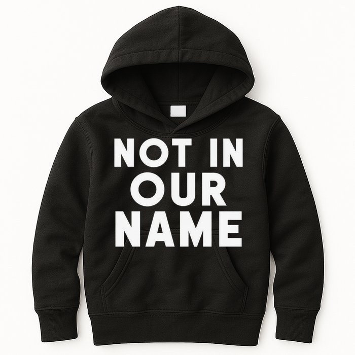 Not In Our Name Free Gaza Stop War In Palestine Kids Hoodie