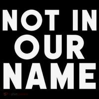 Not In Our Name Free Gaza Stop War In Palestine Kids T-Shirt