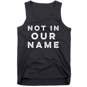 Not in our name  Jews say cease fire now  Tank Top