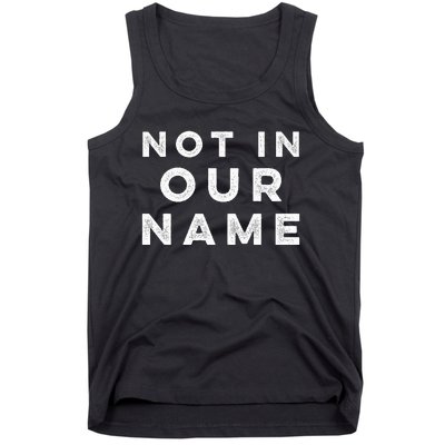 Not in our name  Jews say cease fire now  Tank Top