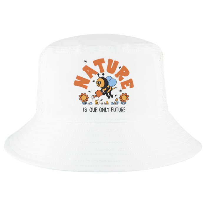 Nature Is Our Only Future Earth Day Bee Cool Comfort Performance Bucket Hat