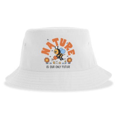 Nature Is Our Only Future Earth Day Bee Sustainable Bucket Hat