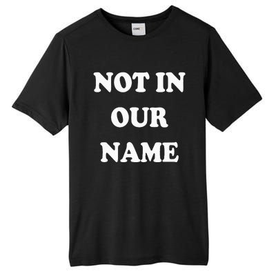 Not in Our Name American Jews Ceasefire Now Tall Fusion ChromaSoft Performance T-Shirt