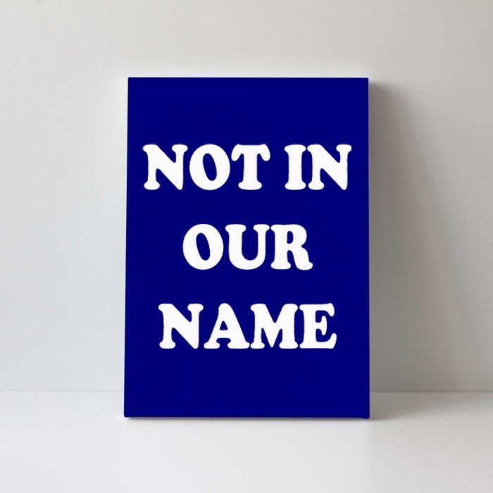 Not in Our Name American Jews Ceasefire Now Canvas