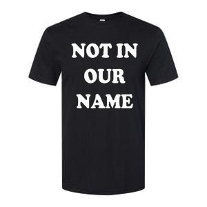 Not in Our Name American Jews Ceasefire Now Softstyle CVC T-Shirt