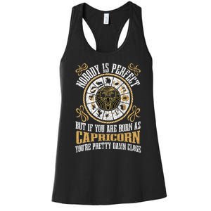 Nobody Is Perfect Capricorn Funny Zodiac Sign Women's Racerback Tank