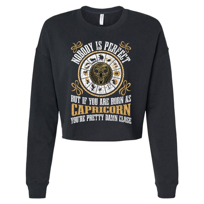 Nobody Is Perfect Capricorn Funny Zodiac Sign Cropped Pullover Crew