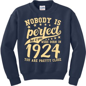 Nobody Is Perfect Born In 1924 100th Birthday Kids Sweatshirt