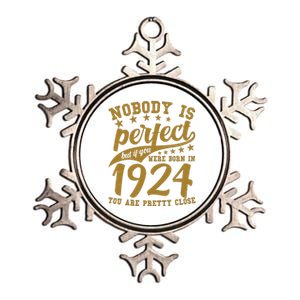 Nobody Is Perfect Born In 1924 100th Birthday Metallic Star Ornament