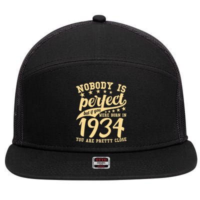 Nobody Is Perfect Born In 1934 90th Birthday 7 Panel Mesh Trucker Snapback Hat