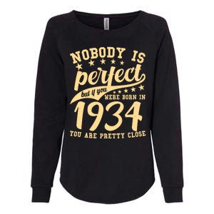 Nobody Is Perfect Born In 1934 90th Birthday Womens California Wash Sweatshirt